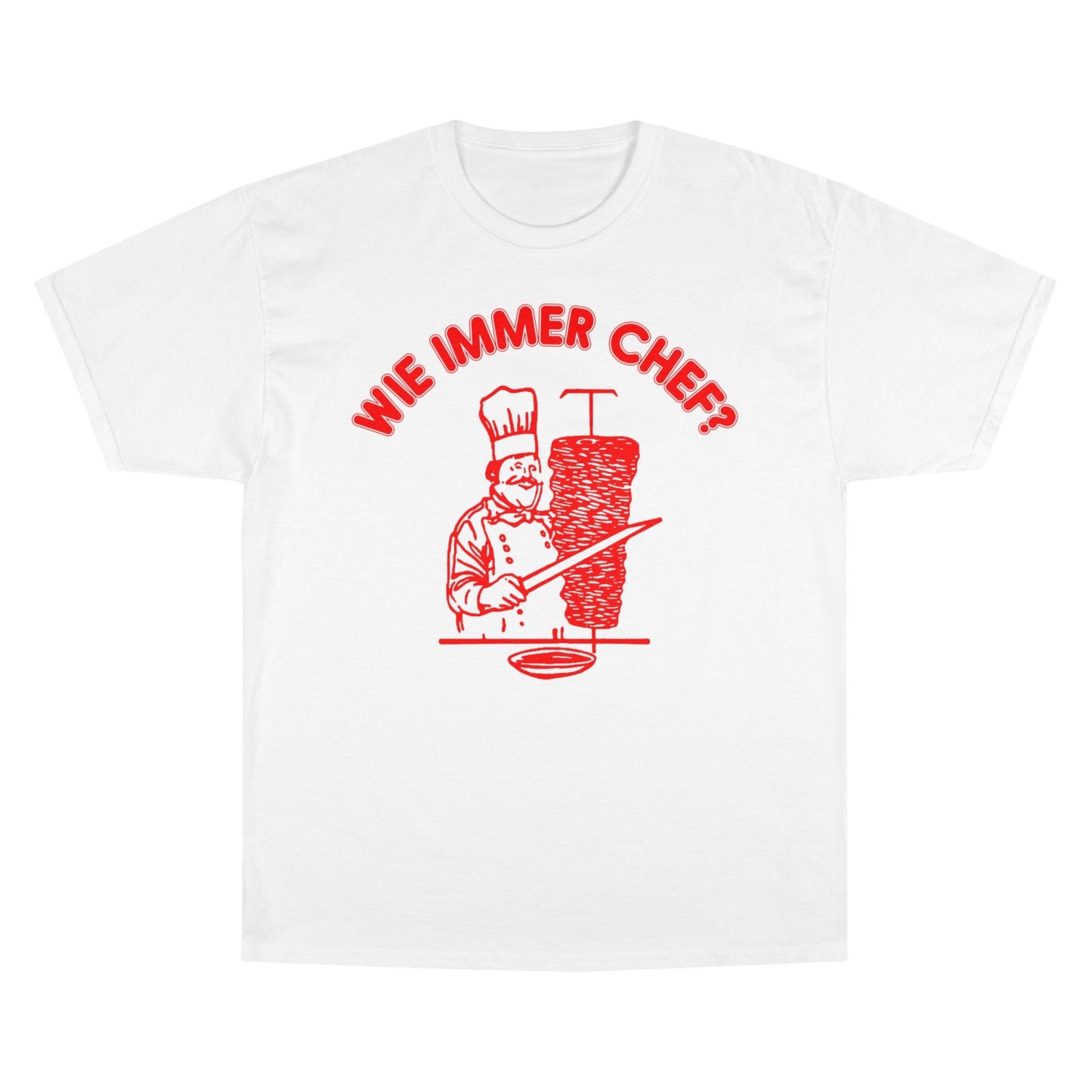 Wie immer chef - T-Shirt