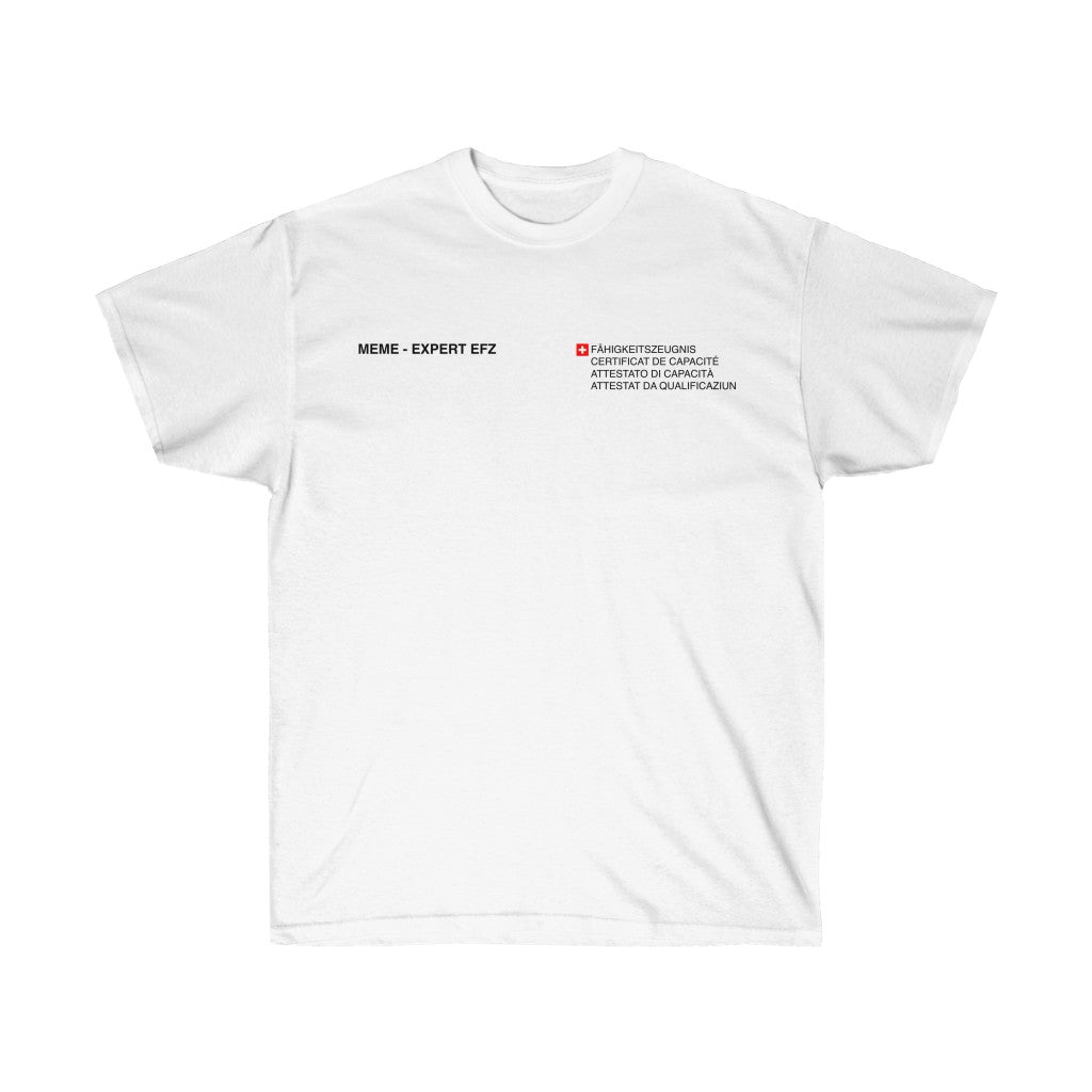Meme-Expert EFZ - T-Shirt